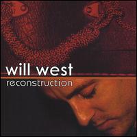 Will West - Reconstruction lyrics