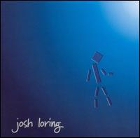 Josh Loring - Josh Loring lyrics