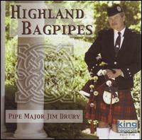 Highland Bagpipes - Pipe Major Jim Drury lyrics