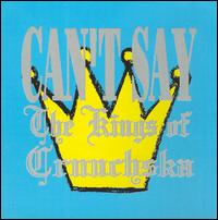 Can't Say - Kings of Crunch Ska lyrics