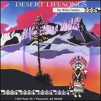 Rita Cantu - Desert Lifesongs lyrics