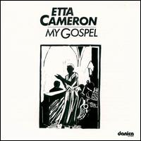 Etta Cameron - My Gospel lyrics