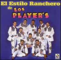 Los Player's - El Estilo Ranchero De lyrics
