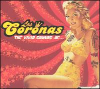 Los Coronas - The Vivid Sounds of ... lyrics