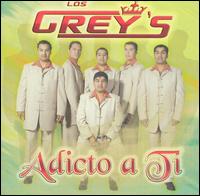 Los Grey's - Adicto a Ti lyrics