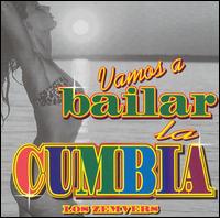 Los Zemvers - Vamos a Bailar la Cumbia lyrics