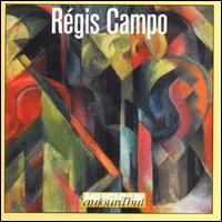 Regis Campo - Musique Aujord'hui lyrics