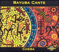 Bayuba Cante - Cheba lyrics