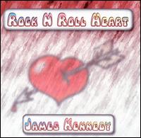 James Kennedy - Rock N Roll Heart lyrics