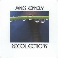 James Kennedy - Recollections lyrics