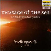 David Russell [Class] - Message of the Sea: Celtic Music for Guitar lyrics