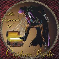Captain Pyrite - The Legends of Captain Pyrite lyrics