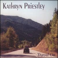 Kathryn Priestley - Travel On lyrics