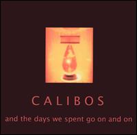 Calibos - And the Days We Spent Go on and On lyrics