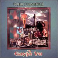 Queer Conscience - Gayja Vu lyrics