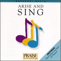 Praise & Worship - Arise and Sing lyrics