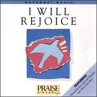 Praise & Worship - I Will Rejoice lyrics