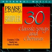 Praise & Worship - 30 Classic Songs & Choruses lyrics