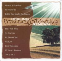 Praise & Worship - Healing and Renewal lyrics
