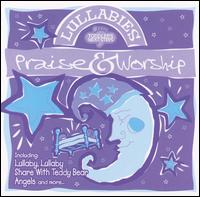 Praise & Worship - Lullabies lyrics