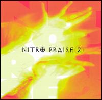Nitro Praise - Nitro Praise 2 lyrics