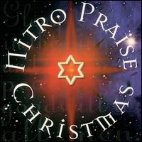 Nitro Praise - Nitro Praise Christmas lyrics