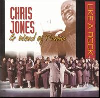 Chris Jones & Word of Praise [10] - Like a Rock [live] lyrics