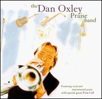 Dan Oxley - The Dan Oxley Praise Band lyrics