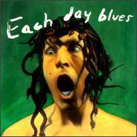 Brian Kelly - Each Day Blues lyrics