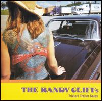 The Randy Cliffs - Trixie's Trailer Sales lyrics