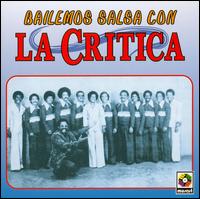 Critica y Sus Cantantes - Bailemos Salsa Con la Critica lyrics