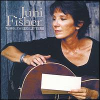 Juni Fisher - Tumbleweed Letters lyrics