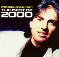 Michael Fortunati - Best of 2000 lyrics