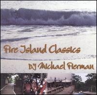 Michael Fierman - Fire Island Classics lyrics