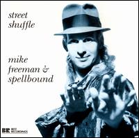 Mike Freeman - Street Shuffle lyrics