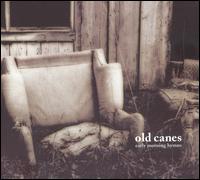 Old Canes - Early Morning Hymns lyrics