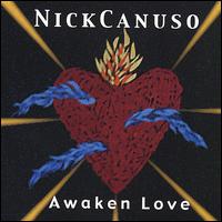 Nick Canuso - Awaken Love lyrics