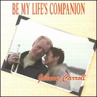 Johnny Carroll - Be My Life's Companion lyrics