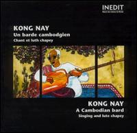 Kong Nay - A Cambodian Bard lyrics