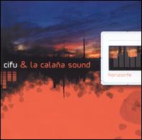 Cifu & Calana Sound - Horizonte lyrics
