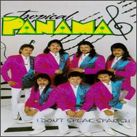 Tropical Panama - I Don't Speak Spanish lyrics