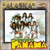 Tropical Panama - Alaska lyrics
