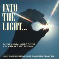 Christ Church Cathedral Choir - Into the Light lyrics