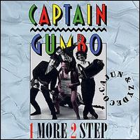 Captain Gumbo - 1 More 2 Step lyrics