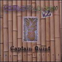 Captain Quint - Pineapple Jam V2 lyrics
