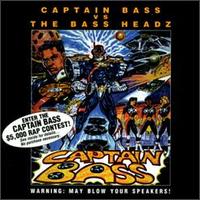 Captain Bass - Captain Bass Vs. The Bass Headz lyrics