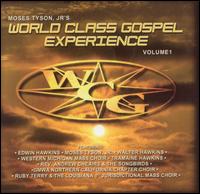Moses Tyson, Jr. - World Class Gospel Experience, Vol. 1 [2002] lyrics