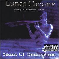 Lunati Capone - Yearz of Dedication lyrics