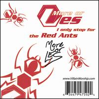 More or Les - I Only Stop for the Red Ants lyrics