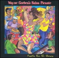 Wayne Gorbea - Fiesta en el Bronx lyrics